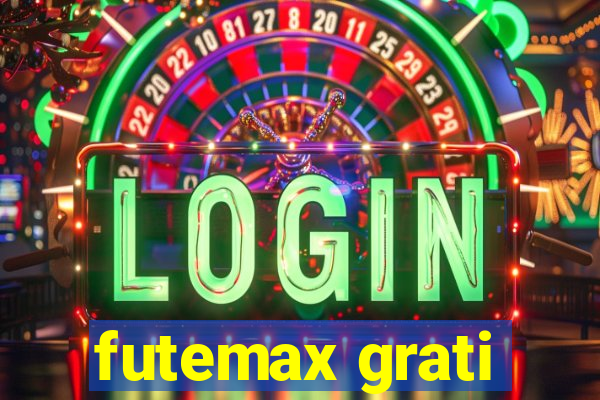 futemax grati